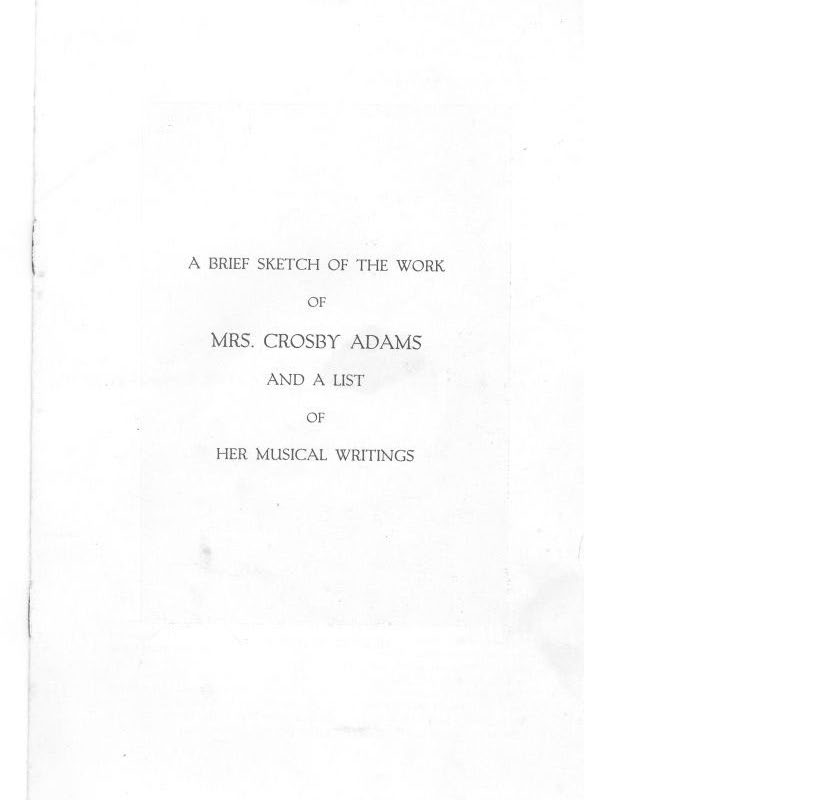 A Brief Sketch of the Work of Mrs. Crosby Adams