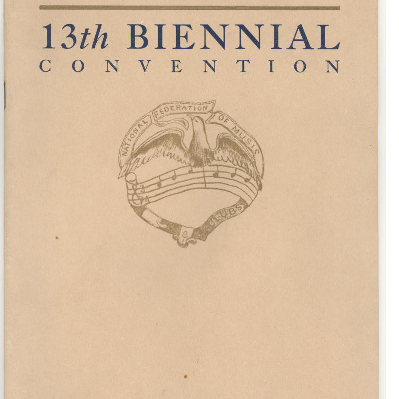 Official Program of the 13th Biennial Convention of the National Federation of Music Clubs